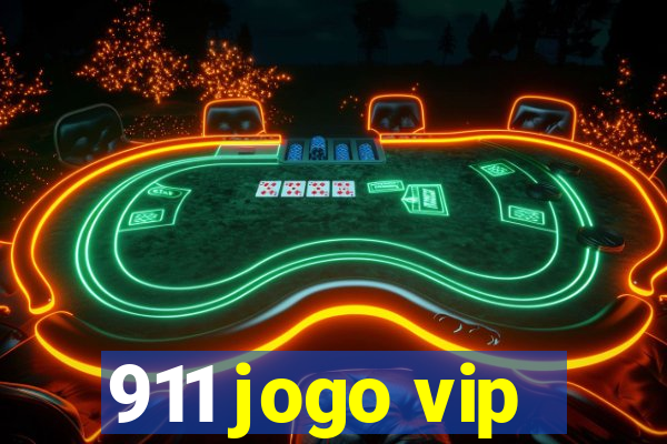 911 jogo vip